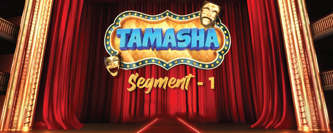 TAMASHA Season 1 - SixScreens