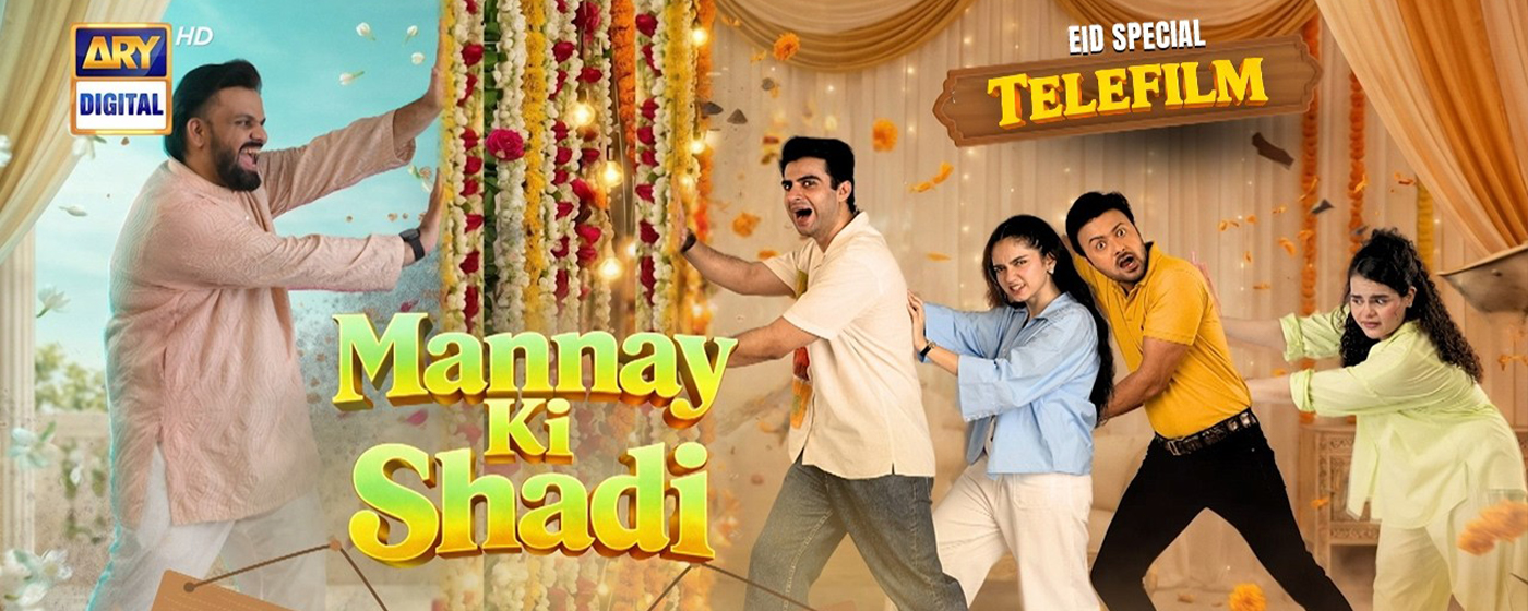 Mannay Ki Shadi