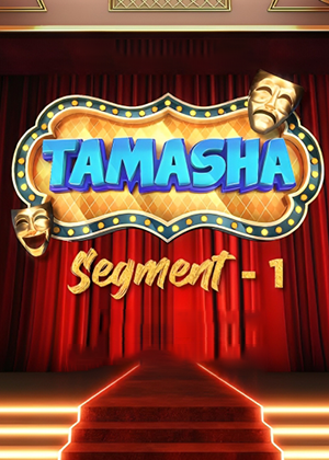 TAMASHA Season 1 - SixScreens
