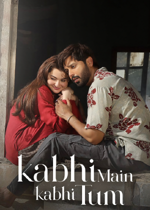 Kabhi Main Kabhi Tum