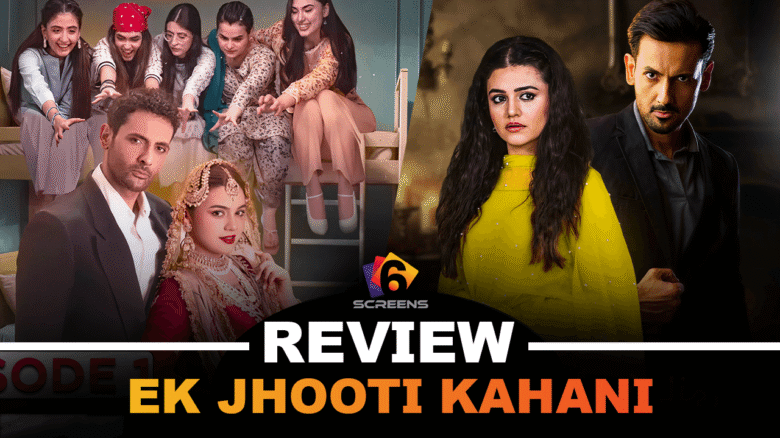 24.Ek Jhooti Kahani