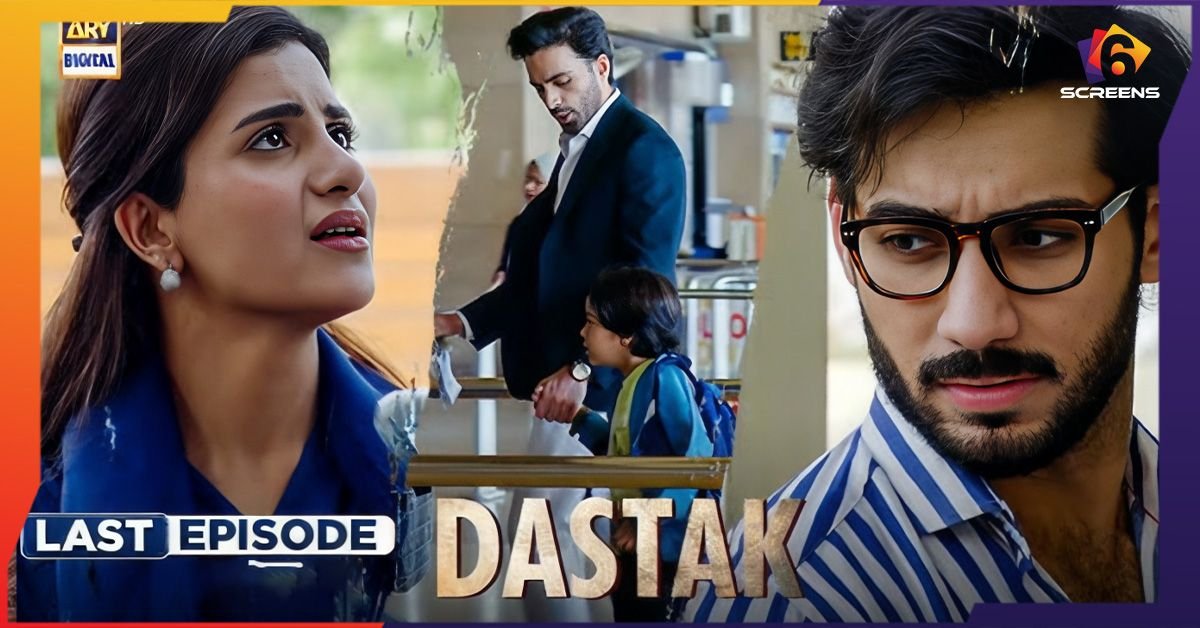 Public Reacts to Dastak’s Final Episode- SixScreen