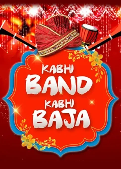 Kabhi Band Kabhi Baja